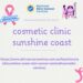 Cosmetic Clinics On The Sunshine Coast